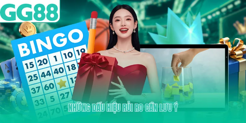 Những dấu hiệu rủi ro cần lưu ý